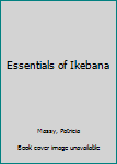 Paperback Essentials of Ikebana Book