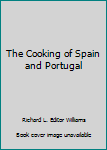 Hardcover The Cooking of Spain and Portugal Book