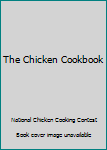 Mass Market Paperback The Chicken Cookbook Book