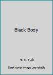 Paperback Black Body Book