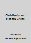 Christianity and Modern Crises