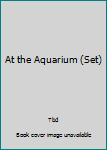 Paperback At the Aquarium (Set) Book