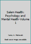Salem Health: Psychology and Mental Health-Volume 1