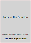 Paperback Lady in the Shadow Book