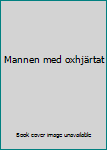 Paperback Mannen med oxhjärtat [Swedish] Book