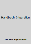 Hardcover Handbuch Integration [German] Book