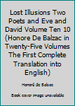 Lost Illusions Two Poets and Eve and David Volume Ten 10