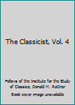 Paperback The Classicist, Vol. 4 Book