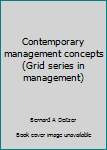 Paperback Contemporary management concepts (Grid series in management) Book