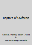 Paperback Raptors of California Book