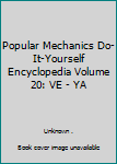 Hardcover Popular Mechanics Do-It-Yourself Encyclopedia Volume 20: VE - YA Book