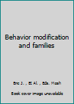 Hardcover Behavior modification and families Book