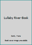 Lullaby River
