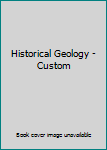 Paperback Historical Geology - Custom Book