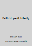 Mass Market Paperback Faith Hope & Hilarity Book