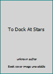 Unknown Binding To Dock At Stars Book