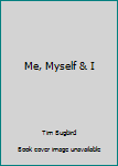 Paperback Me, Myself & I Book