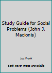 Paperback Study Guide for Social Problems (John J. Macionis) Book