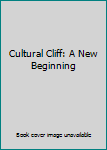 Paperback Cultural Cliff: A New Beginning Book