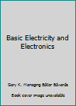 Hardcover Basic Electricity and Electronics Book