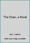 Unknown Binding The Chain, a Novel Book