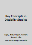 Hardcover Key Concepts in Disability Studies Book