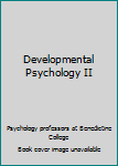 Paperback Developmental Psychology II Book