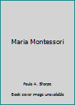 Paperback Maria Montessori Book