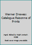 Hardcover Werner Drewes: Catalogue Raisonne of Prints Book
