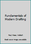 Paperback Fundamentals of Modern Drafting Book