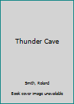 Hardcover Thunder Cave Book