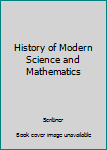 Hardcover History of Modern Science and Mathematics Book