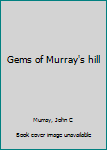 Unknown Binding Gems of Murray's hill Book