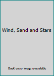 Wind, Sand and Stars