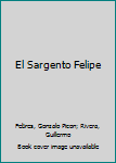 El Sargento Felipe