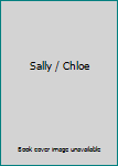 Hardcover Sally / Chloe Book