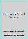 Unknown Binding Elementary School Science Book