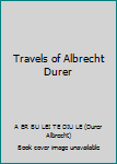 Paperback Travels of Albrecht Durer [Chinese] Book