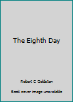 Hardcover The Eighth Day Book