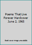 Hardcover Poems That Live Forever Hardcover June 2, 1965 Book