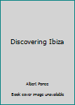 Paperback Discovering Ibiza Book