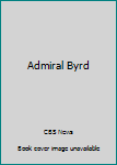 Hardcover Admiral Byrd Book