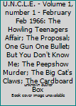 THE MAN FROM U.N.C.L.E. - Volume 1, number 1 - February Feb 1966: The Howling Teenagers Affair; The Proposal; One Gun One Bullet; But You Don't Know Me; The Peepshow Murder; The Big Cat's Claws; The C