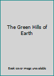 Unknown Binding The Green Hills of Earth Book