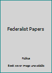 Paperback Federalist Papers Book