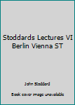 Hardcover Stoddards Lectures VI Berlin Vienna ST Book