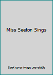 Hardcover Miss Seeton Sings Book