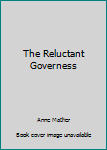 Mass Market Paperback The Reluctant Governess Book