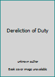 Unknown Binding Dereliction of Duty Book