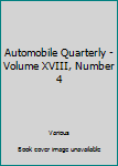 Paperback Automobile Quarterly - Volume XVIII, Number 4 Book